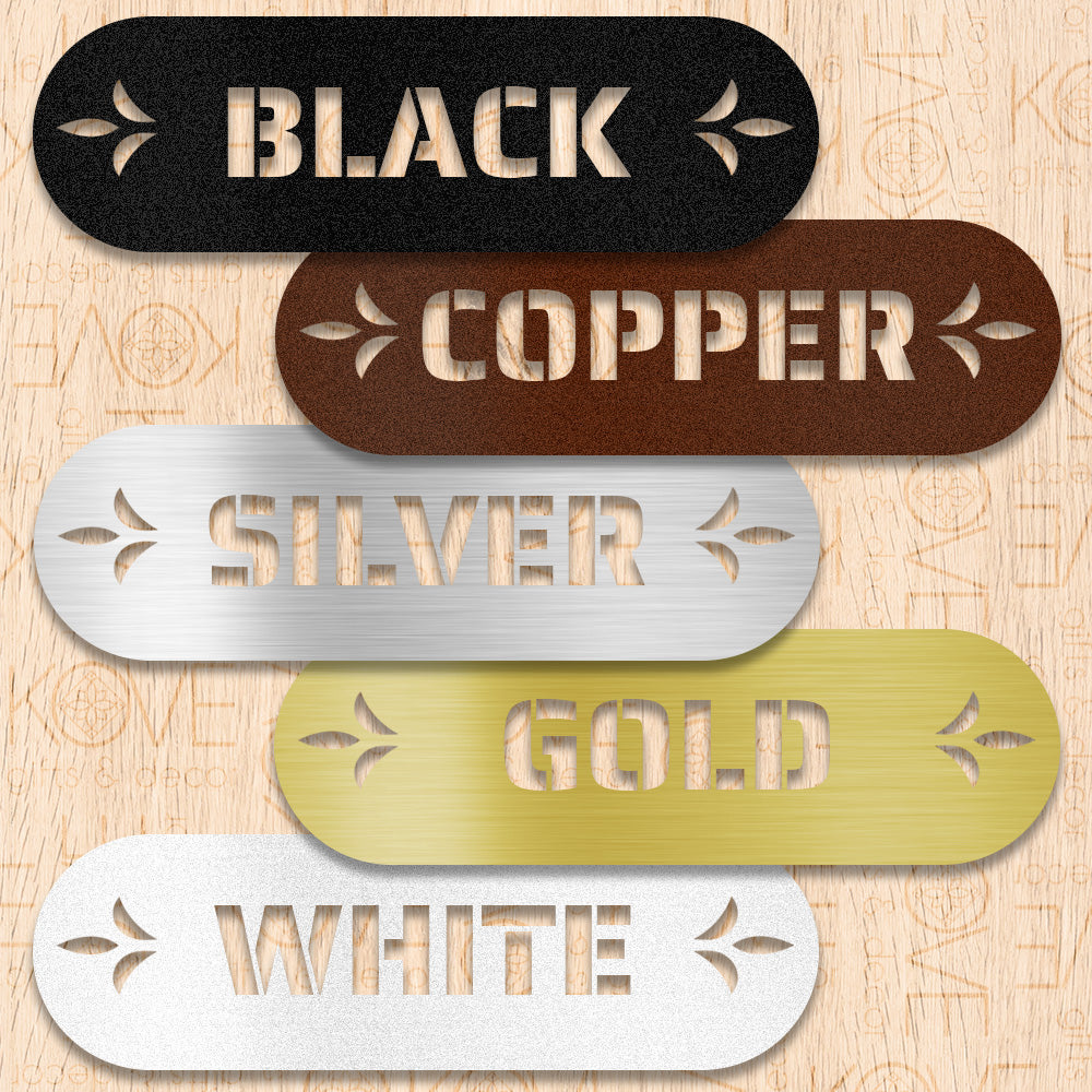 Samples of the colors available for Metal Decor - Black, Copper, Silver, Gold & White.